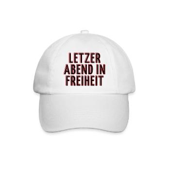 Letzter Abend in Freiheit - Polter Abend Shirt - Baseballkappe - Weiß/Weiß - Vorne