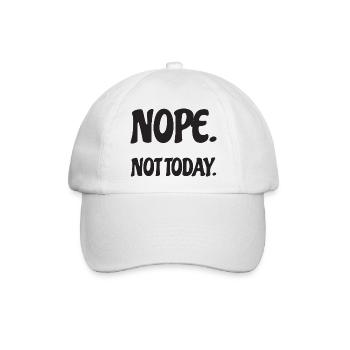 Nope Not Today Bürohumor - Baseballkappe - Weiß/Weiß - Vorne