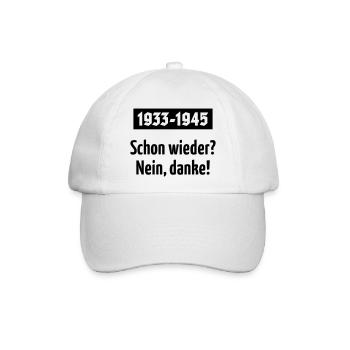 1933-1945 – Schon Wieder? Nein, Danke! (Black) - Baseballkappe - Weiß/Weiß - Vorne