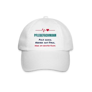 Pflegefachmann – Puls ruhig, Nerven aus Stahl - Baseballkappe - Weiß/Weiß - Vorne