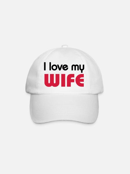 I love my wife - Baseballkasket - hvid/hvid