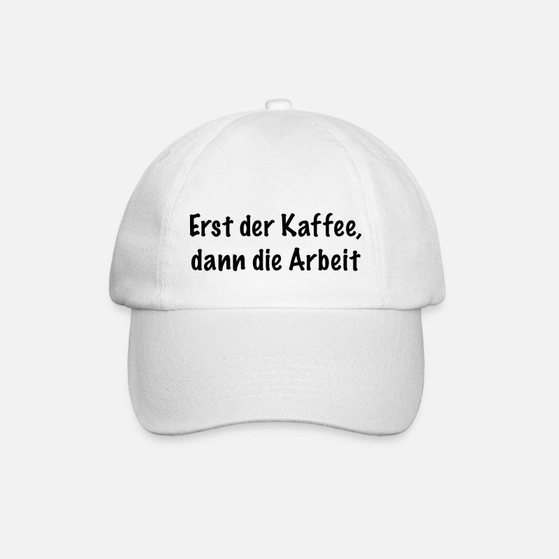 Erst der Kaffee, dann die Arbeit - Baseballkappe - Weiß/Weiß