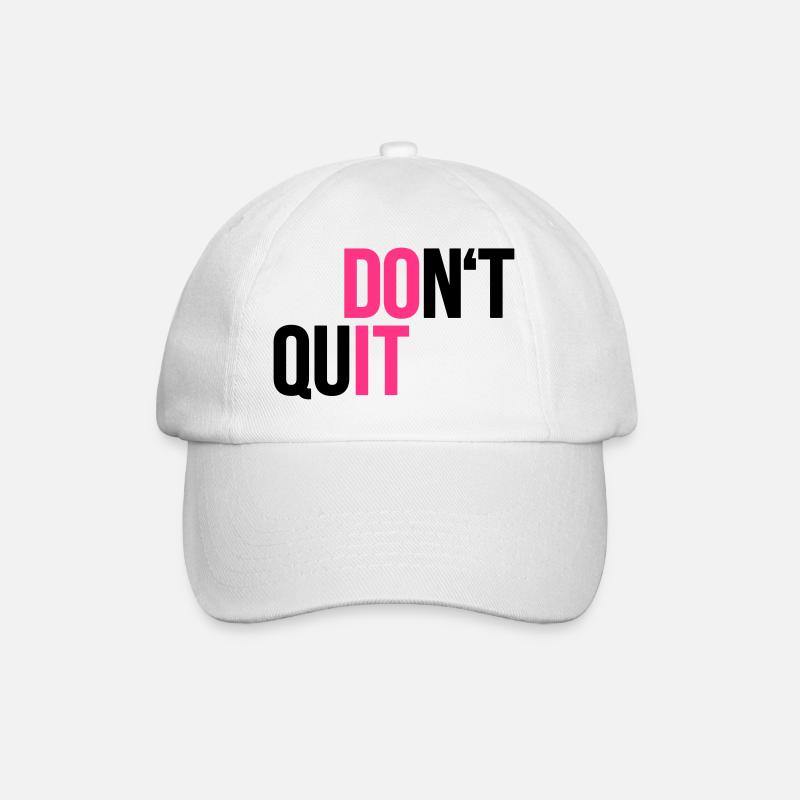 dont quit - do it - Sport - Kampfgeist - Baseballkappe - Weiß/Weiß