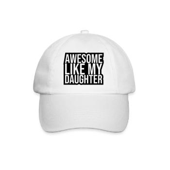 Awesome Like My Daughter - Baseball Cap - white/white - Front