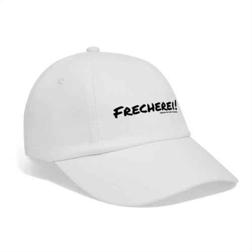 Frecherei! - Design by Chef Michael - Baseballkappe