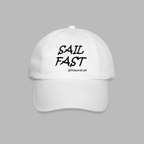 Sail fast Spruchshirt - Baseballkappe