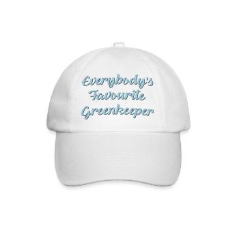 Everybodys favourite greenkeeper funny t - Baseball Cap - white/white - Front