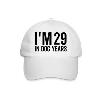 I'm 29 in Dog Years - Baseball Cap - white/white - Front