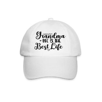 Grandma Life Is The Best Life - Baseball Cap - white/white - Front
