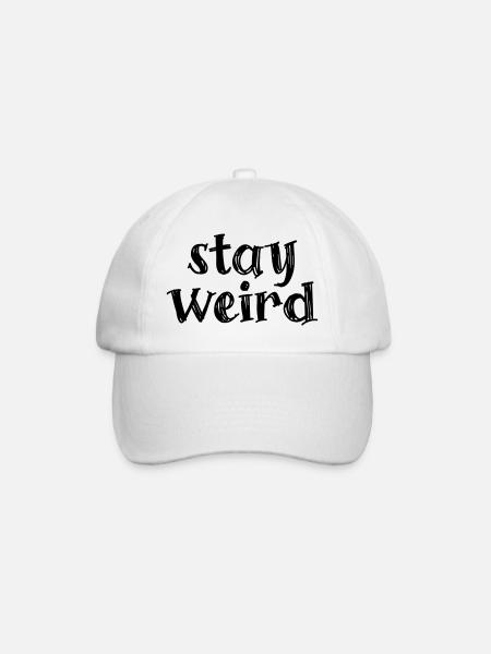 Stay weird - Baseballkappe - Weiß/Weiß
