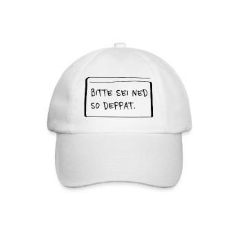 Please be ned so stupid – Cheeky dialect saying - Baseball Cap - white/white - Front