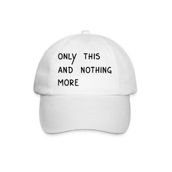 E. A. Poe - Only This And Nothing More, Black - Baseball Cap - white/white - Front