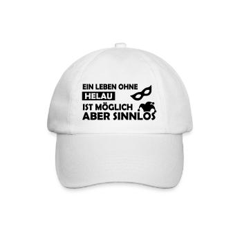 Ein Leben ohne Helau ist möglich.... - Baseballkappe - Weiß/Weiß - Vorne