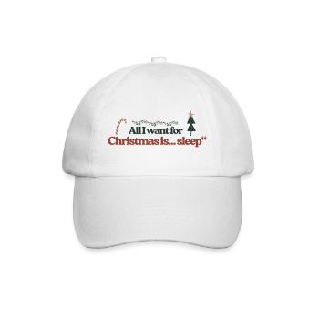 All I Want for Christmas Sleep - Baseballkappe - Weiß/Weiß - Vorne