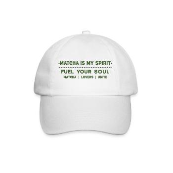 Matcha Is My Spirit Fuel Your Soul Matcha Lovers - Baseball Cap - white/white - Front