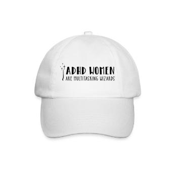 ADHD Women – are multitasking wizards - Baseball Cap - white/white - Front