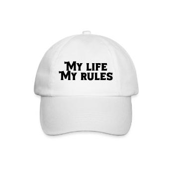 My Life My Rules – Tough Self-Confidence Quote - Baseball Cap - white/white - Front