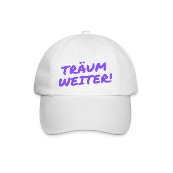 Träum weiter! - Baseballkappe - Weiß/Weiß - Vorne