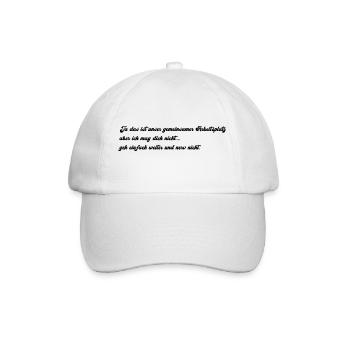 Arbeitsplatz ...geh weiter...ich mag dich nicht - Baseballkappe - Weiß/Weiß - Vorne