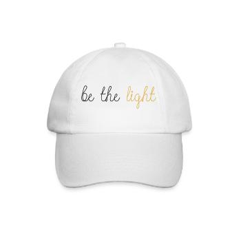 Be The Light! - Baseball Cap - white/white - Front
