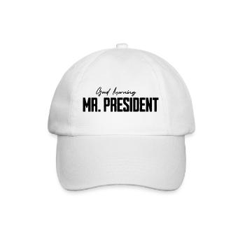 Guten Morgen Mr. President Witzige Geschenke Mann - Baseballkappe - Weiß/Weiß - Vorne