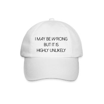 may be wrong lustiger Spruch Party Englisch - Baseballkappe - Weiß/Weiß - Vorne