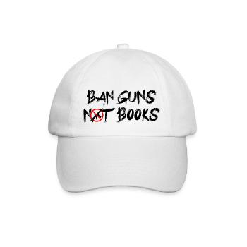 Ban Guns Not Books - Baseballkappe - Weiß/Weiß - Vorne