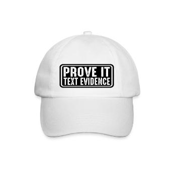 Prove It, Text Evidence 32 - Baseball Cap - white/white - Front