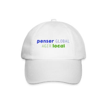 Think GLOBAL, Act LOCAL - Baseball Cap - white/white - Front