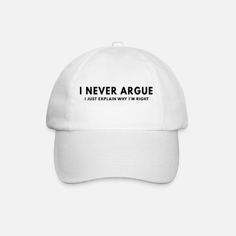 i never argue - Baseball Cap - white/white