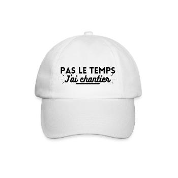 Pas le temps j'ai chantier. t shirt chantier btp - Casquette classique - blanc/blanc - Devant