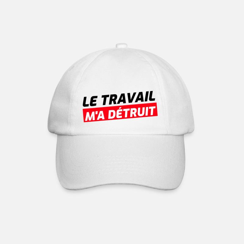 Le travail m'a détruit - Casquette classique - blanc/blanc