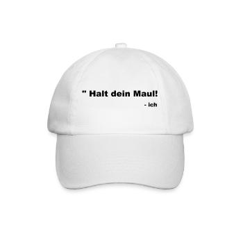 Halt dein Maul - Baseballkappe - Weiß/Weiß - Vorne
