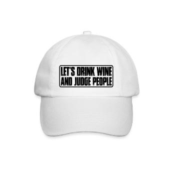 Buvons du vin et jugeons les gens 7 - Casquette classique - blanc/blanc - Devant