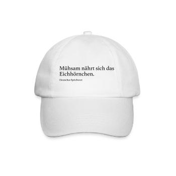 Mühsam nährt sich das Eichhörnchen. - Baseballkappe - Weiß/Weiß - Vorne