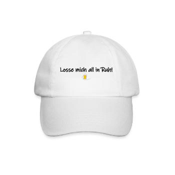 Losse mich all in Ruh! - Baseballkappe - Weiß/Weiß - Vorne