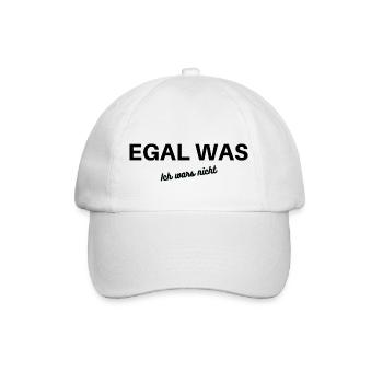 Egal was, ich wars nicht!!! - Baseballkappe - Weiß/Weiß - Vorne