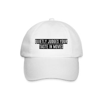 Quietly Judges Your Taste In Movies 4 - Baseball Cap - white/white - Front