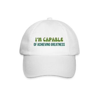 I'm capable of achieving greatness typography - Baseball Cap - white/white - Front