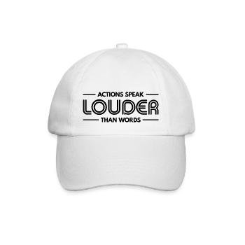 Actions Speak Louder Than Words - Motivation Gift - Baseball Cap - white/white - Front
