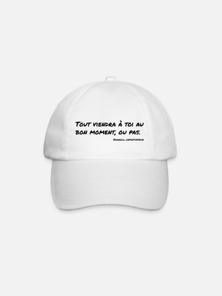 Tout viendra à toi au bon moment,... - Casquette classique - blanc/blanc