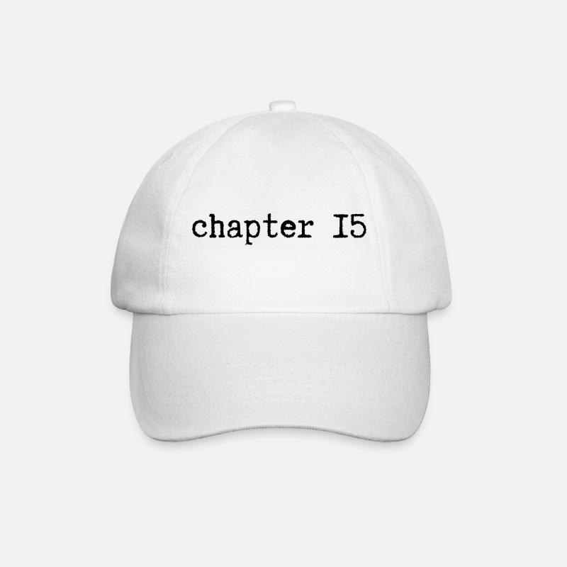 chapter 15 Geburtstag - Baseballkappe - Weiß/Weiß