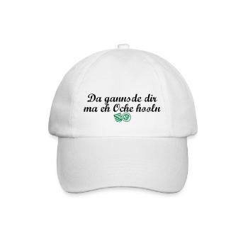 Da gannsde dir ma eh Oche hooln - Baseballkappe - Weiß/Weiß - Vorne