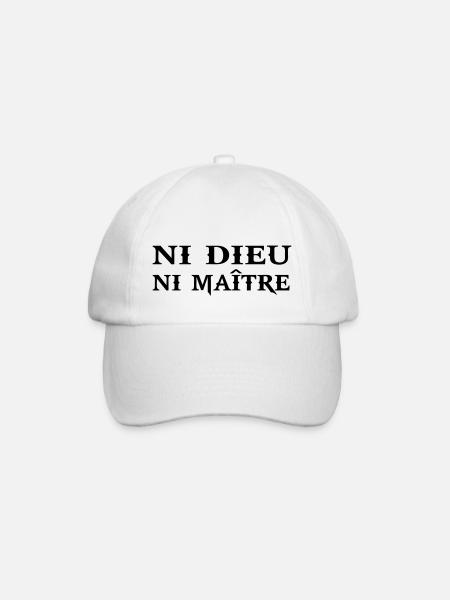 ni dieu ni maitre citation phrase humour anar - Casquette classique - blanc/blanc