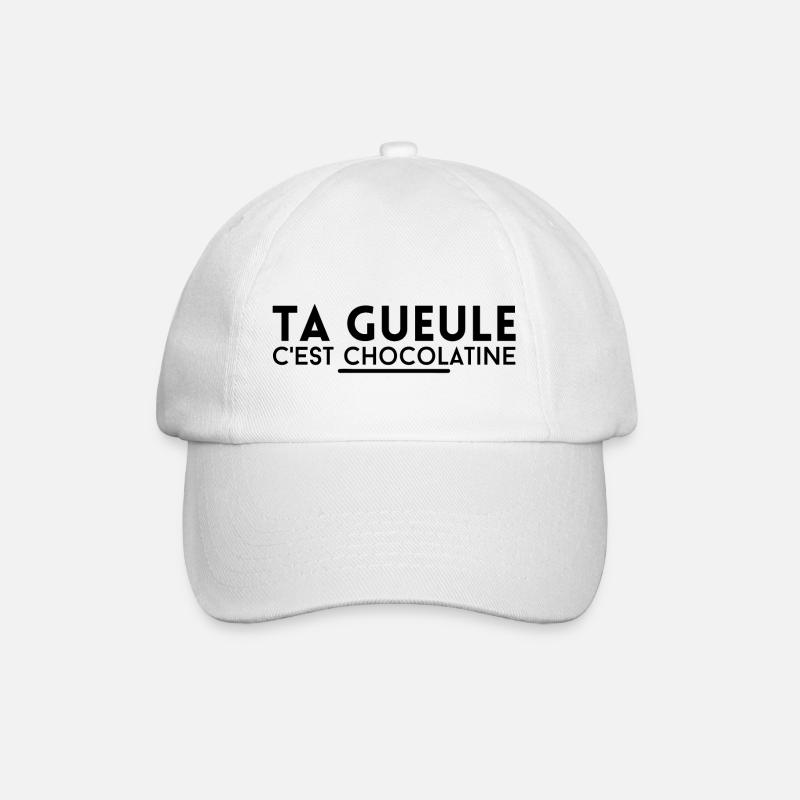 ta gueule c'est chocolatine. t-shirt chocolatine - Casquette classique - blanc/blanc