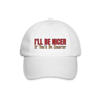 Je serai plus gentil si tu seras plus intelligent 3 - Casquette classique - blanc/blanc - Devant