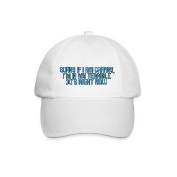Sorry If I Am Cranky, I'm In My Terrible 30s Now22 - Baseball Cap - white/white - Front