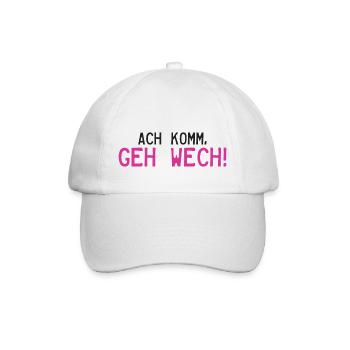 Ach komm, geh Wech! - Baseballkappe - Weiß/Weiß - Vorne
