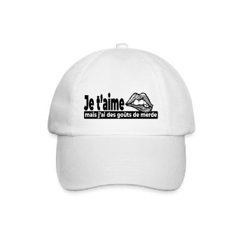 Je t'aime mais j'ai des goûts de merde - drôle - Casquette classique - blanc/blanc - Devant