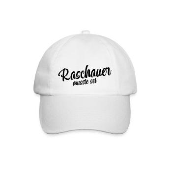 Raschauer musst du sein - Baseballkappe - Weiß/Weiß - Vorne